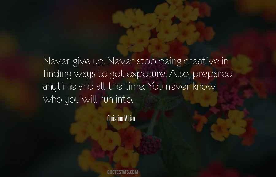 Never Stop Being You Quotes #679469