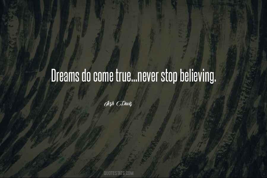 Never Stop Believing Quotes #438713