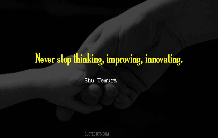 Never Stop Improving Yourself Quotes #561996
