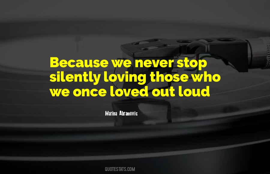 Never Stop Loving Quotes #1515777