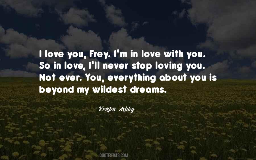 Never Stop Loving You Quotes #1168811