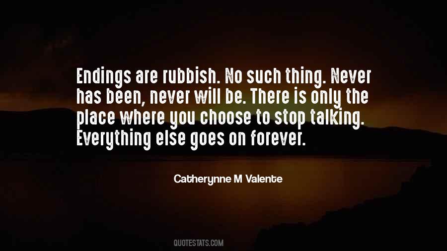 Never Stop Talking Quotes #151518