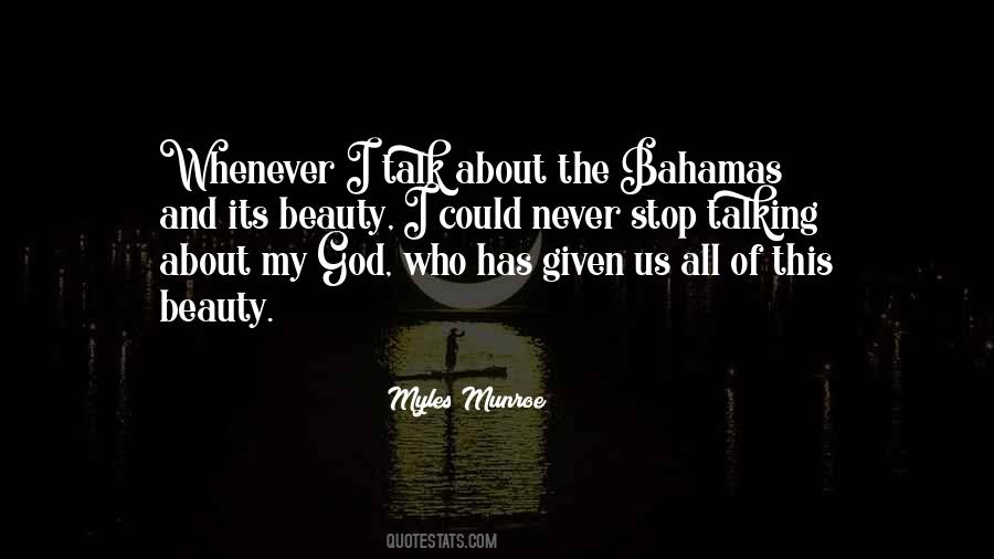 Never Stop Talking Quotes #1554756