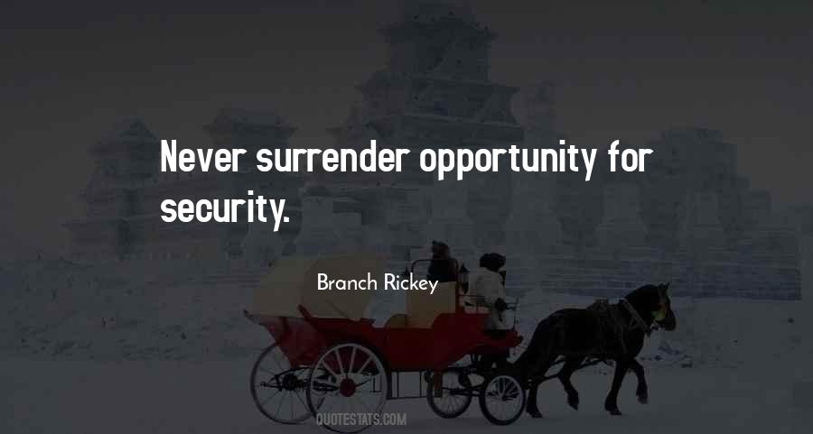 Never Surrender Quotes #1422337