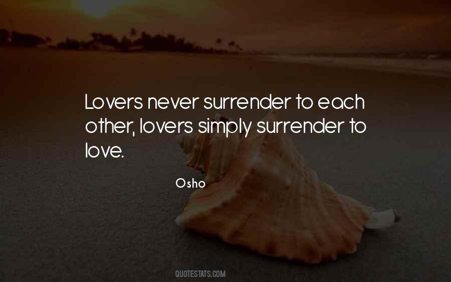 Never Surrender Quotes #1548759