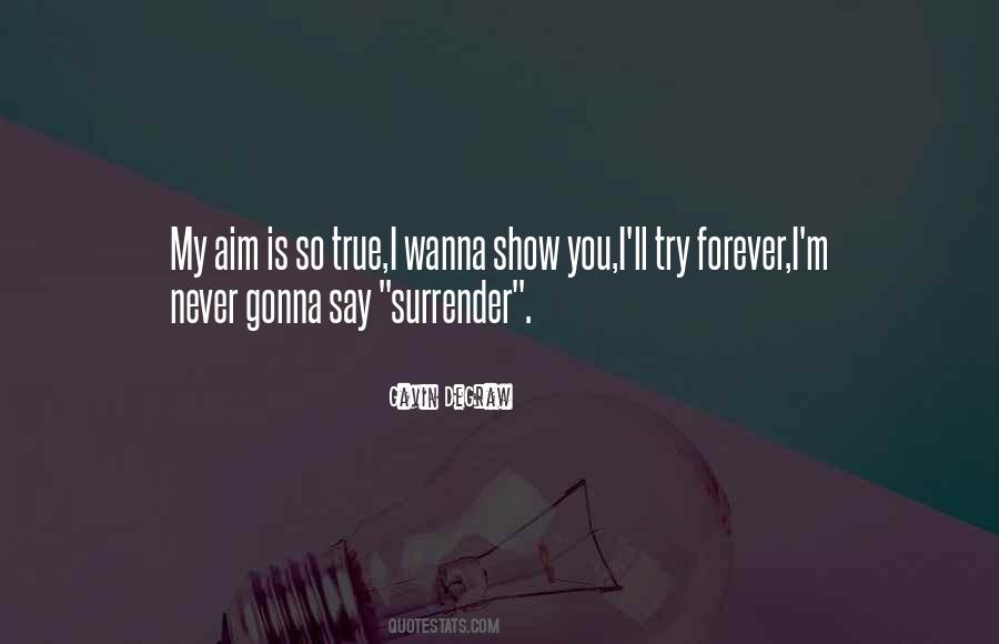 Never Surrender Quotes #476123