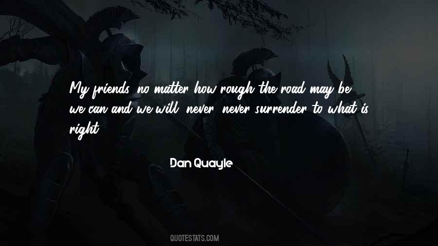 Never Surrender Quotes #872955