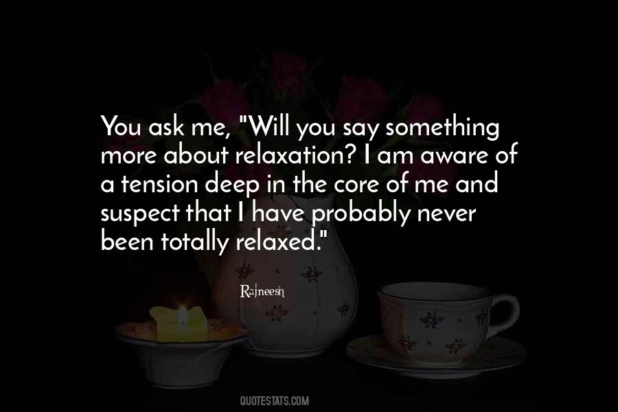 Never Suspect Quotes #993332