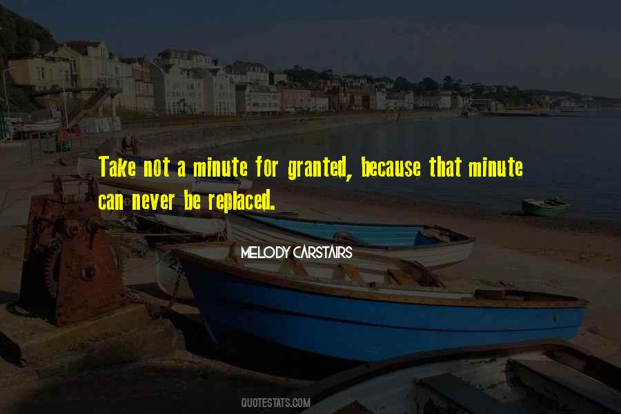 Never Take Friendship For Granted Quotes #1214779