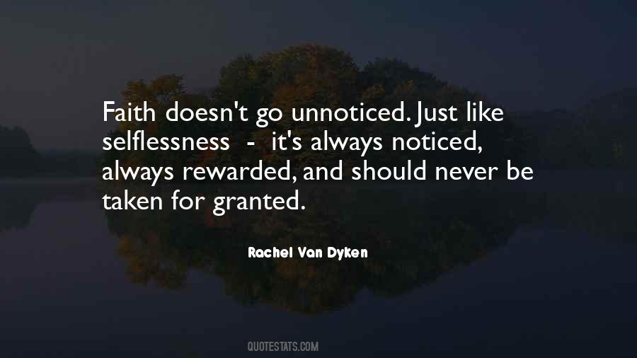 Never Taken For Granted Quotes #1577253