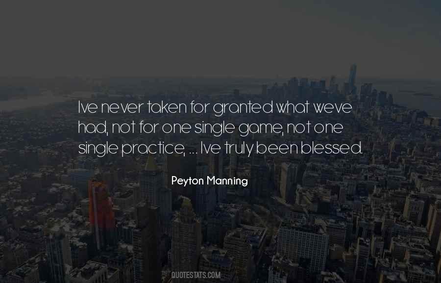 Never Taken For Granted Quotes #853181