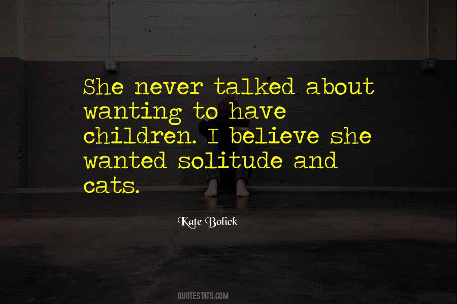 Never Talked Quotes #1879051