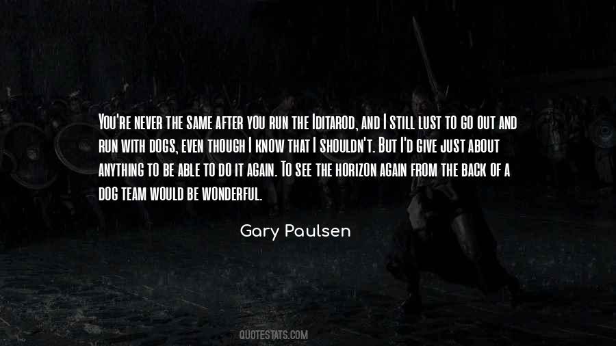 Never The Same Again Quotes #891656 Never The Same Again Quotes #891656