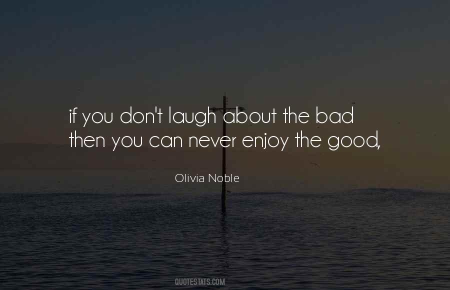 Never Think Bad About Others Quotes #272754