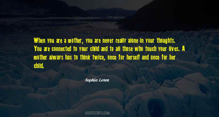 Never Think Twice Quotes #745181