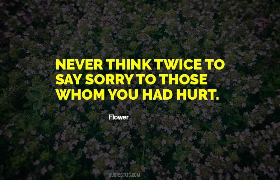 Never Think Twice Quotes #962785