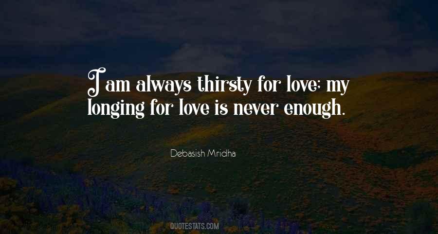 Never Thirsty Quotes #1389291