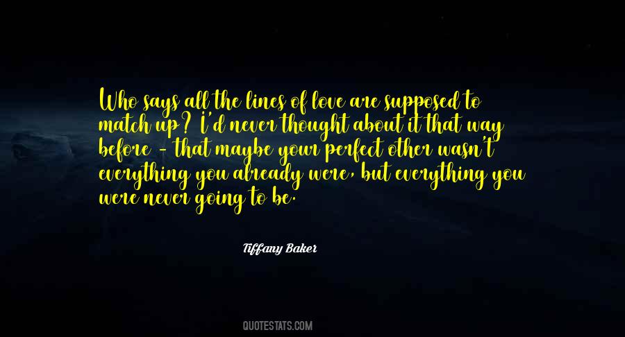 Never Thought I Would Love You Quotes #338162