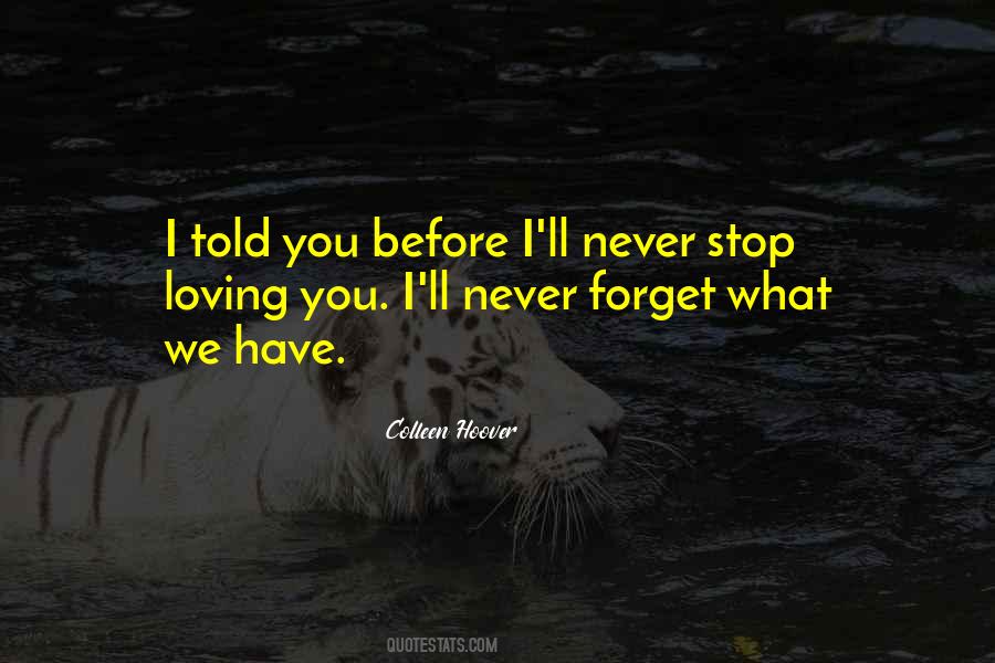 Never Told You Quotes #335659