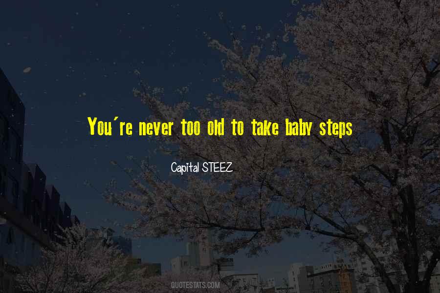 Never Too Old Quotes #1841778
