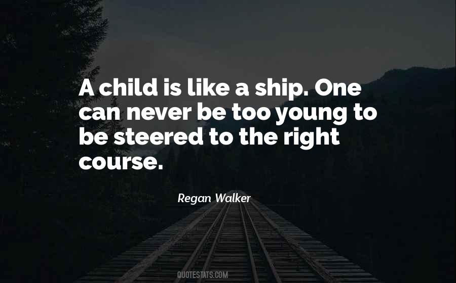 Never Too Young Quotes #232949