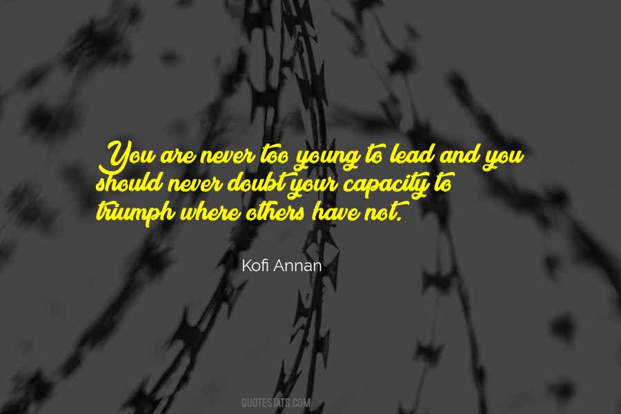 Never Too Young Quotes #590484