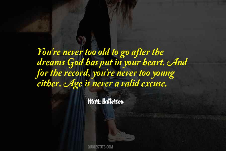 Never Too Young Quotes #934754