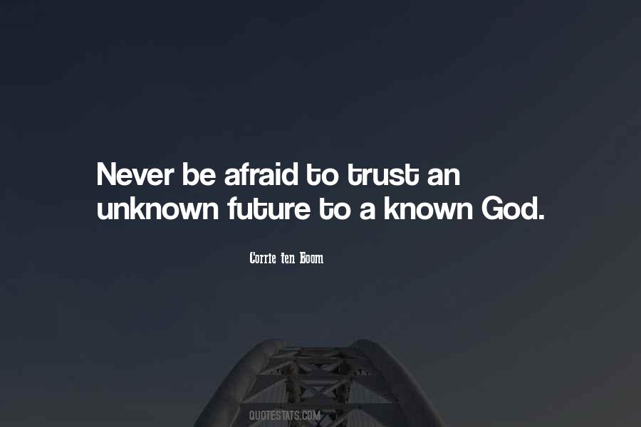 Never Trust God Quotes #1560807