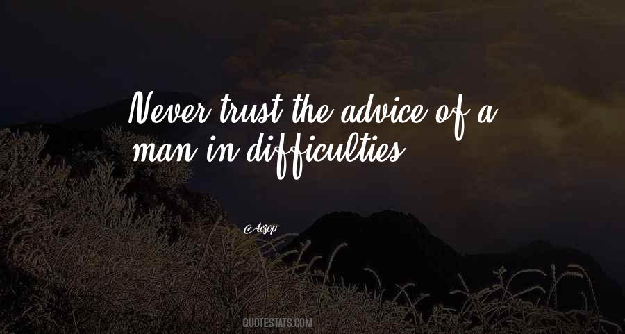 Never Trust Man Quotes #1359120