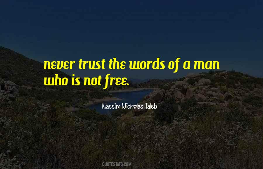 Never Trust Man Quotes #216747