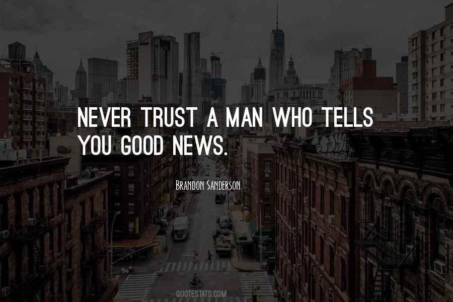 Never Trust Man Quotes #217094