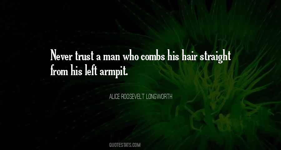 Never Trust Man Quotes #25364