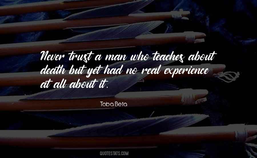 Never Trust Man Quotes #264356