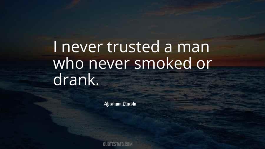 Never Trust Man Quotes #3210