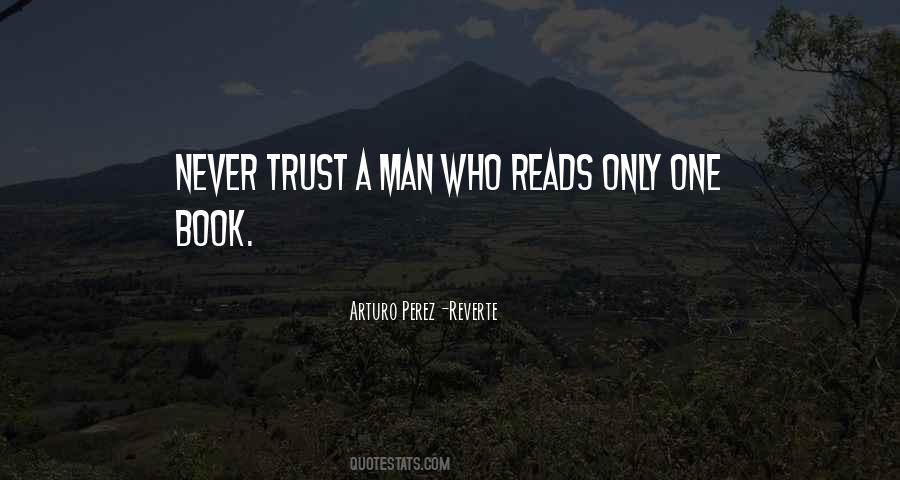 Never Trust Man Quotes #491458