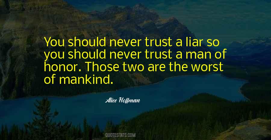 Never Trust Man Quotes #923775