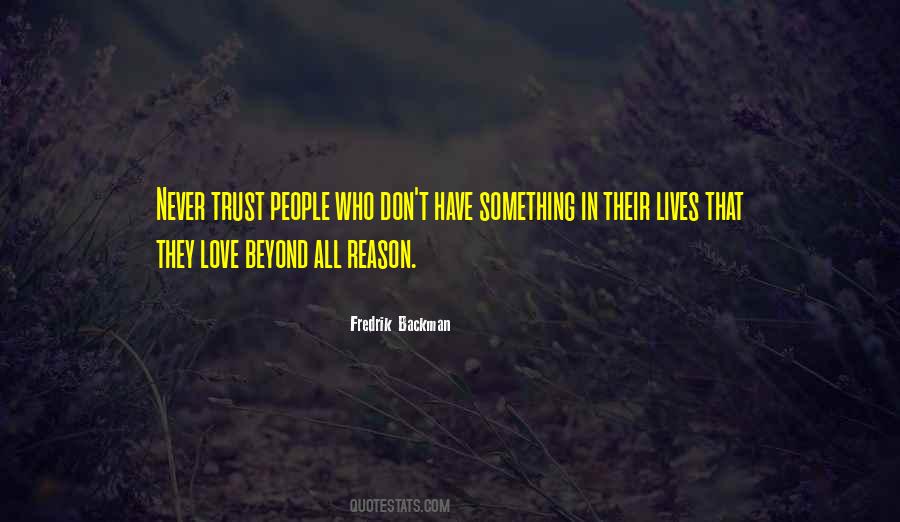 Never Trust Quotes #1212510