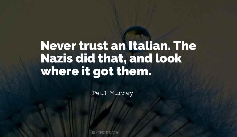 Never Trust Quotes #1216841