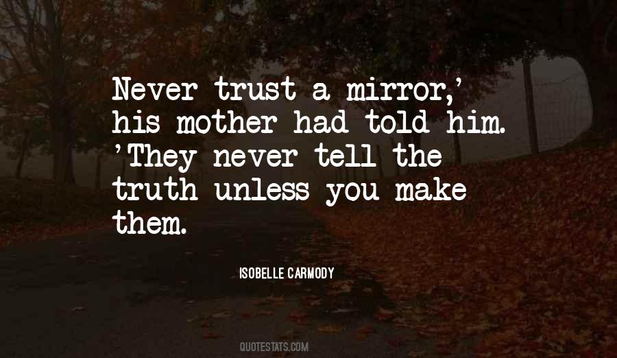 Never Trust Quotes #1704483