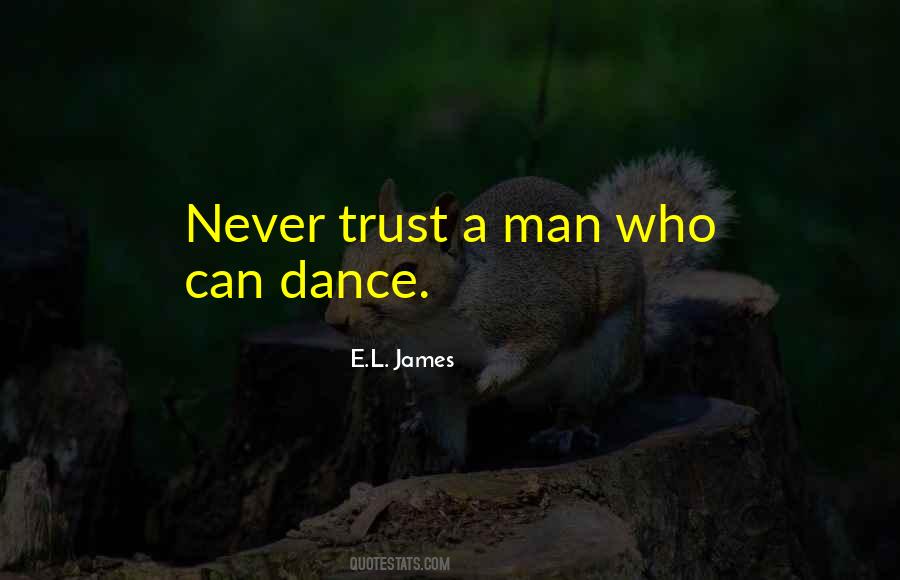 Never Trust Quotes #1739324