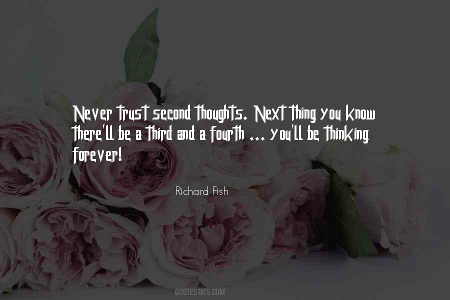 Never Trust You Quotes #228901