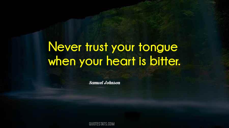 Never Trust Your Heart Quotes #1133546