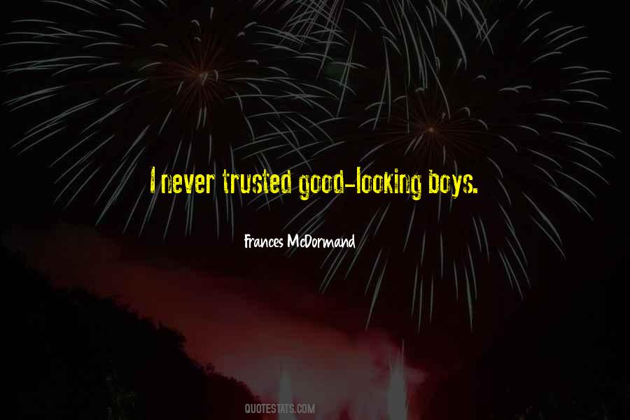 Never Trusted Quotes #1751697