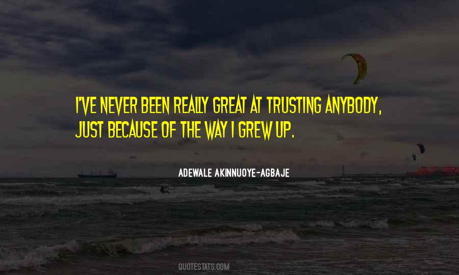 Never Trusting Quotes #1005778