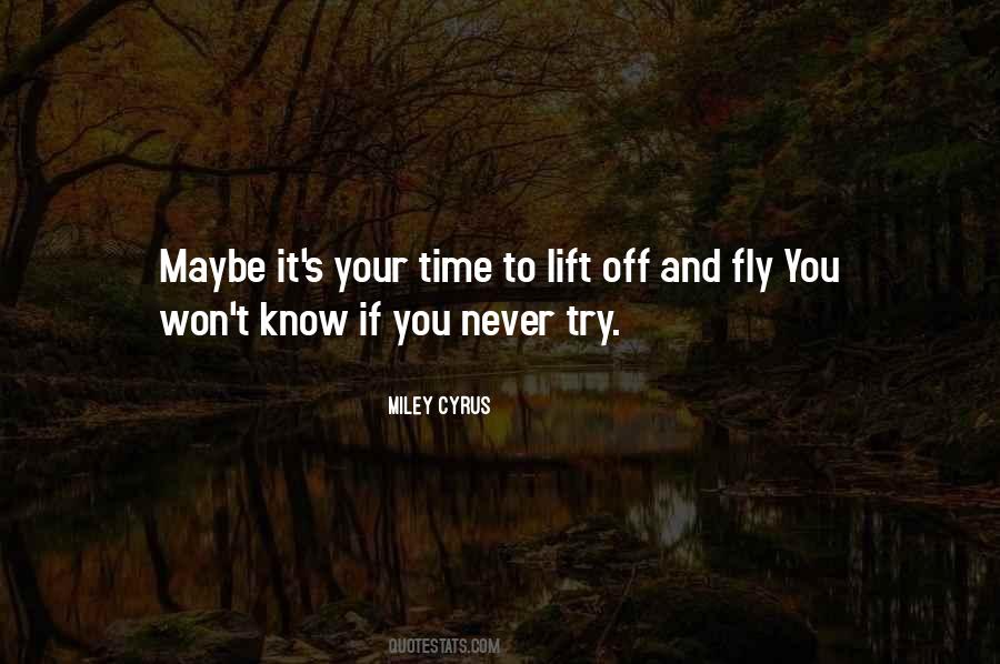 Never Try Never Know Quotes #501245