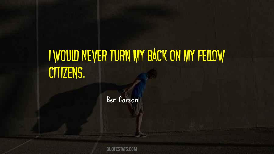 Never Turn Your Back Quotes #1684548