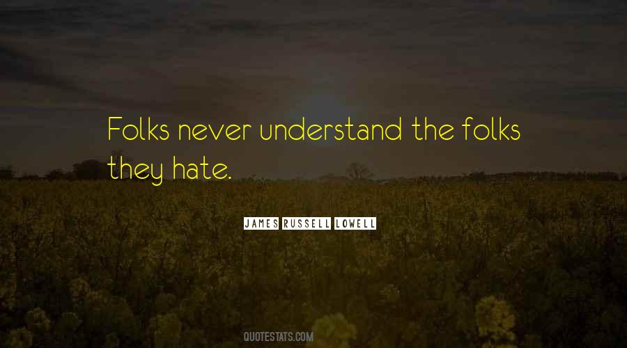 Never Understand Quotes #1075073