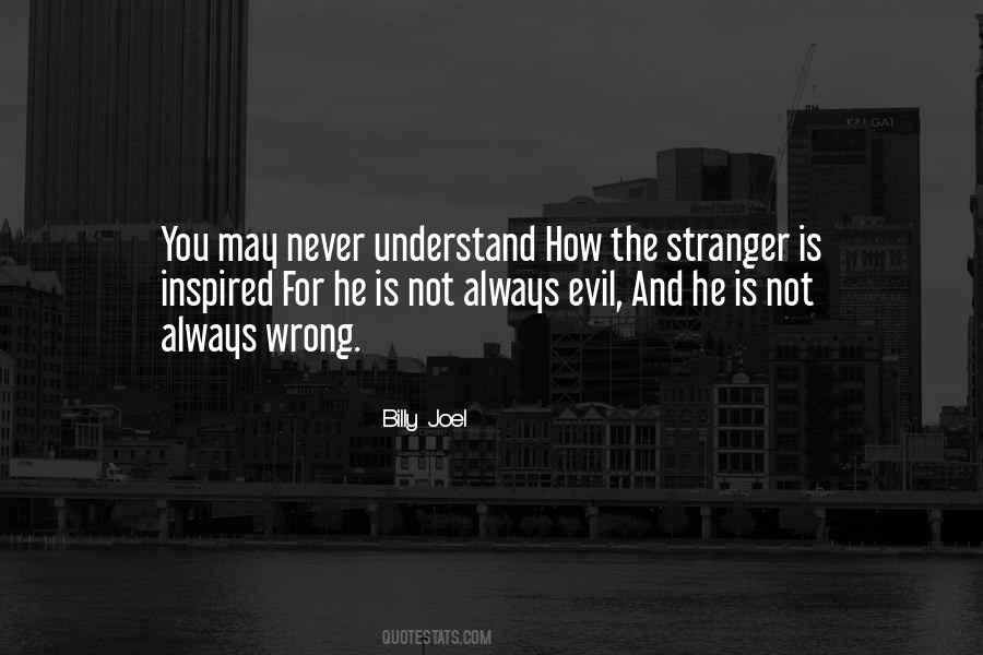 Never Understand Quotes #1171766