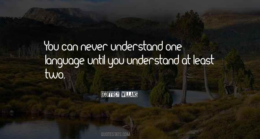 Never Understand Quotes #1267264
