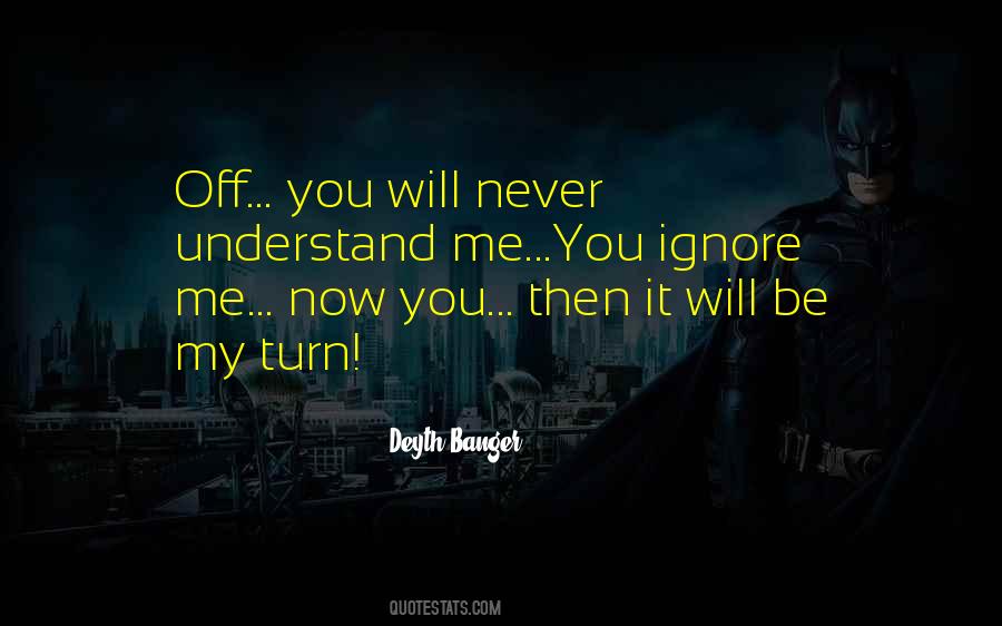 Never Understand Quotes #1652491